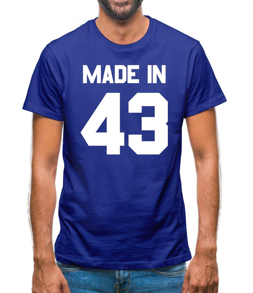 Made In '43 Mens T-Shirt Made In '43 Mens T-Shirt
