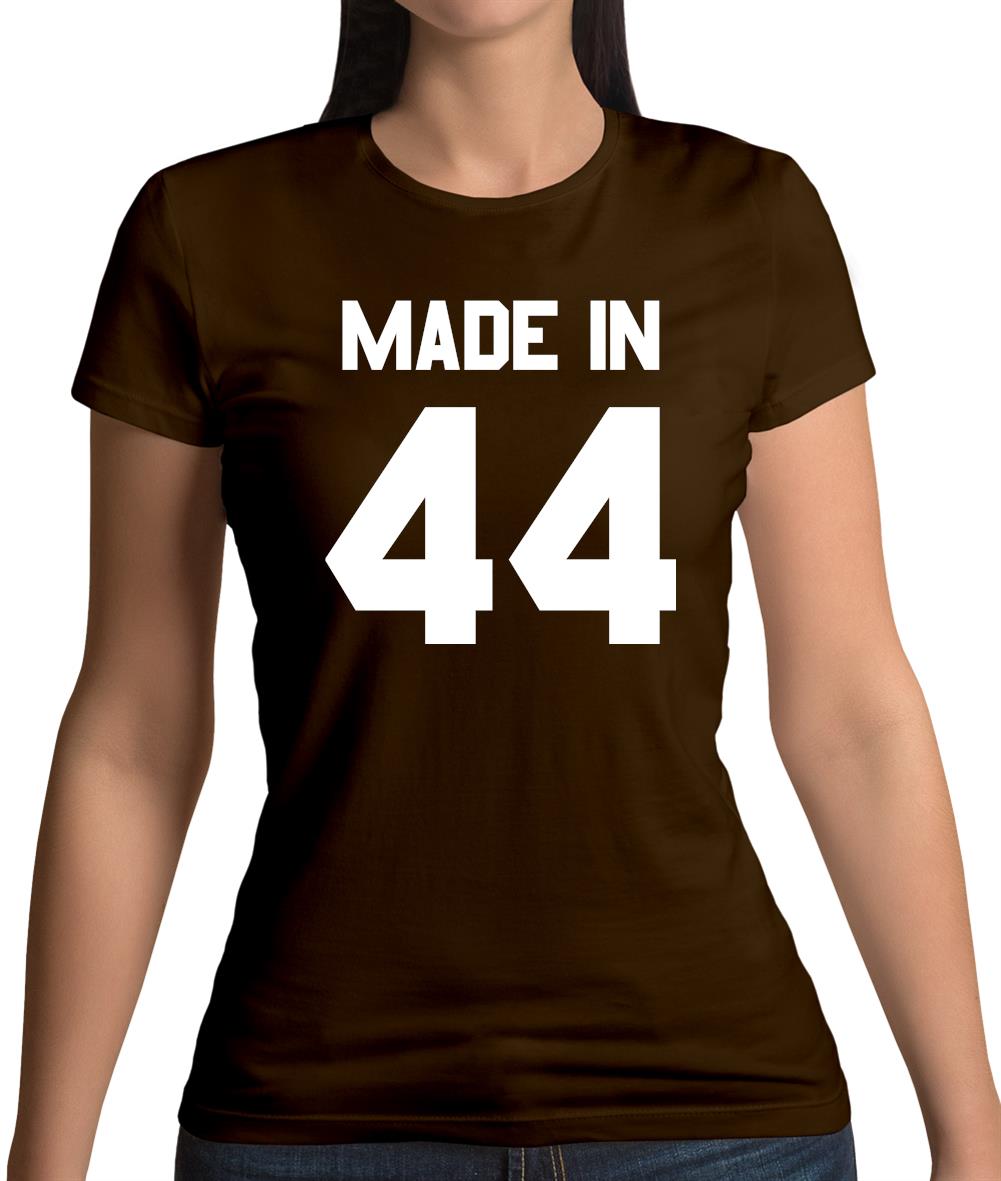 Made In '44 Womens T-Shirt Made In '44 Womens T-Shirt