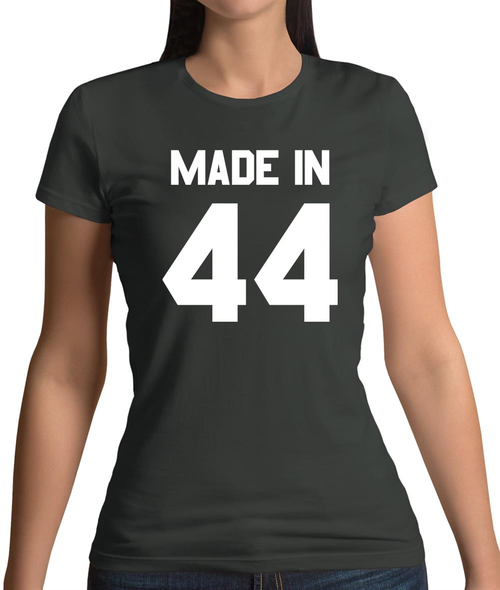 Made In '44 Womens T-Shirt Made In '44 Womens T-Shirt