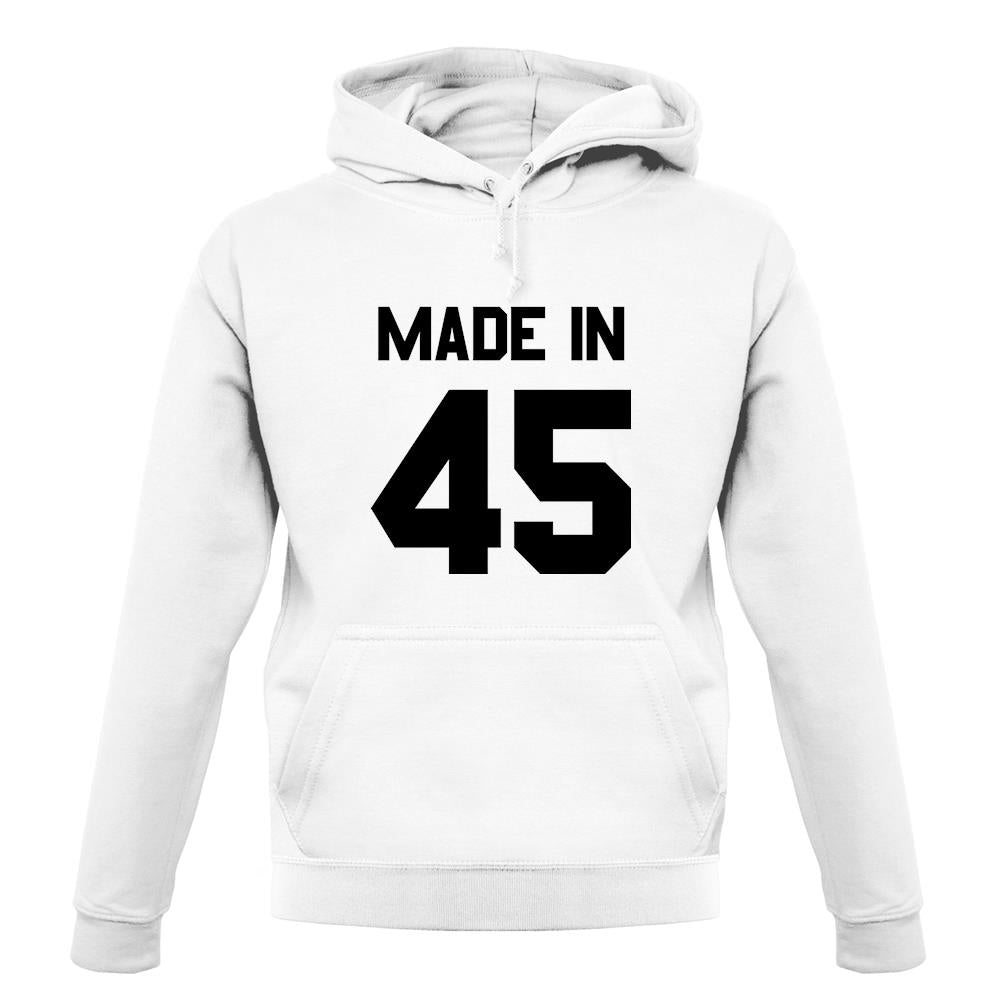 Made In '45 unisex hoodie Made In '45 unisex hoodie