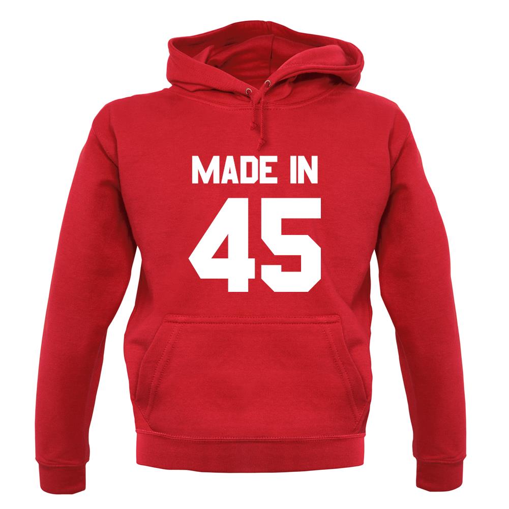 Made In '45 unisex hoodie Made In '45 unisex hoodie