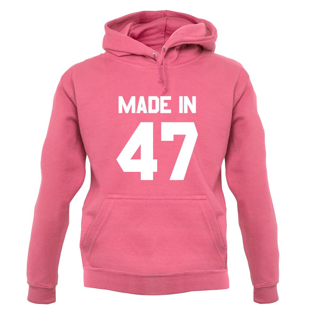 Made In '47 unisex hoodie Made In '47 unisex hoodie