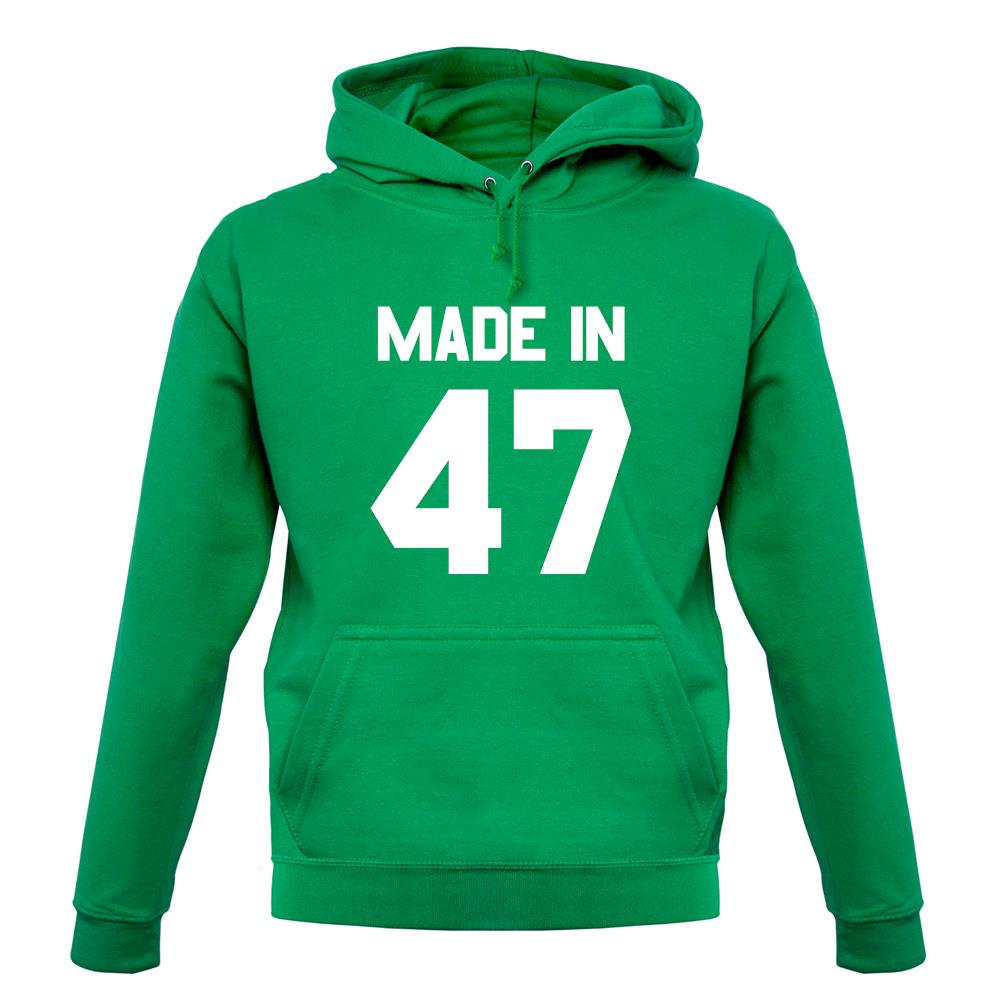 Made In '47 unisex hoodie Made In '47 unisex hoodie