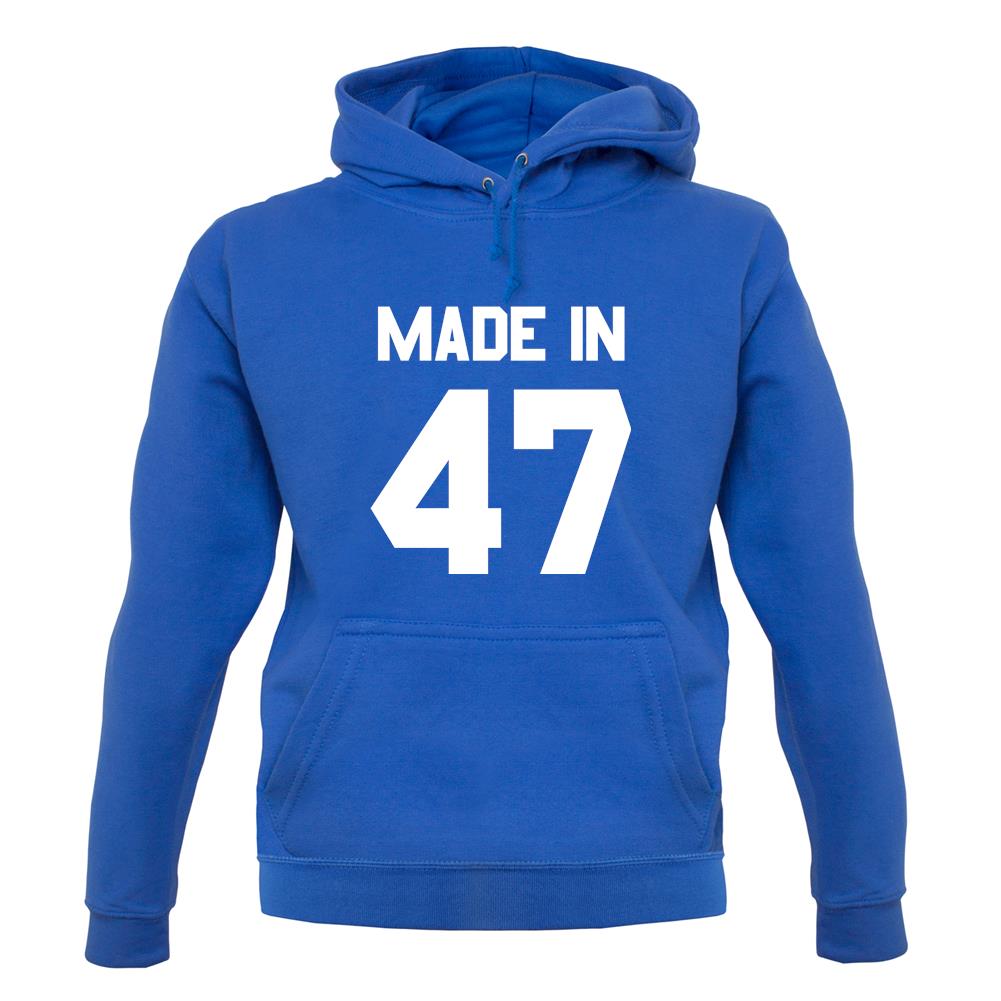 Made In '47 unisex hoodie Made In '47 unisex hoodie