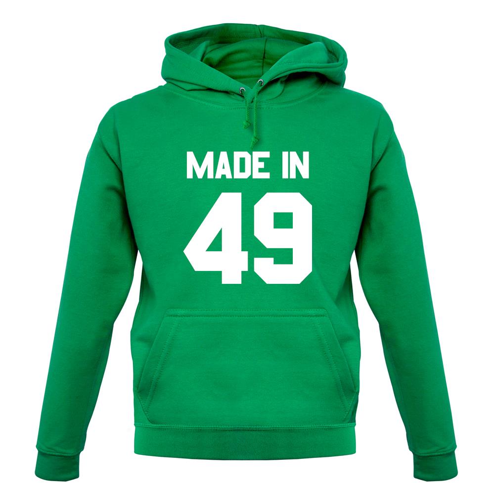 Made In '49 unisex hoodie Made In '49 unisex hoodie