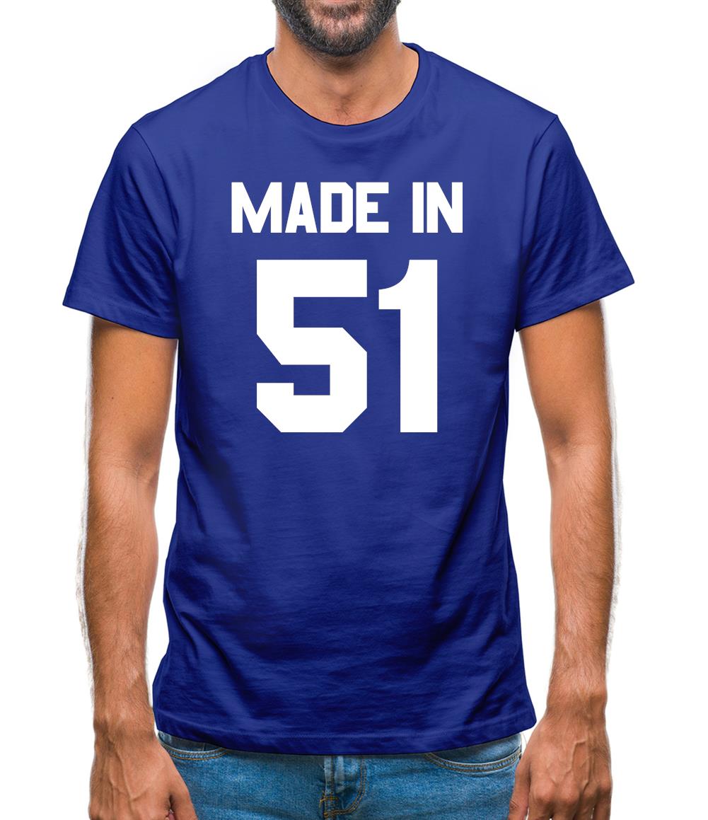 Made In '51 Mens T-Shirt Made In '51 Mens T-Shirt