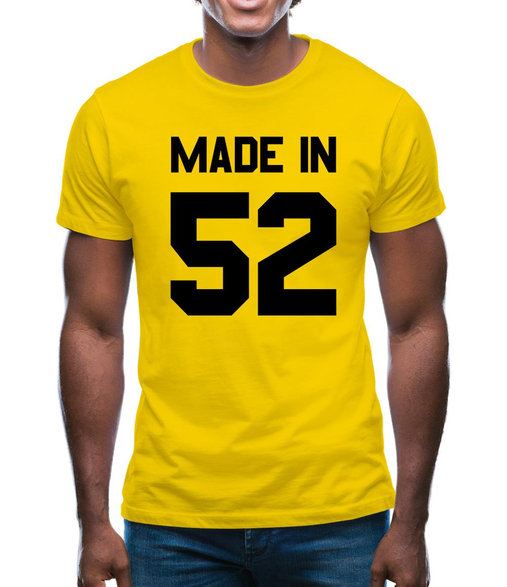 Made In '52 Mens T-Shirt Made In '52 Mens T-Shirt