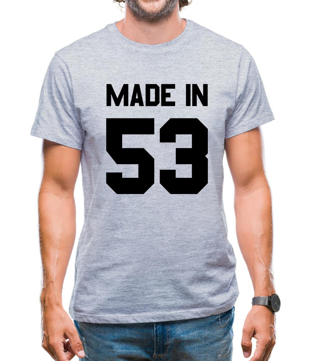 Made In '53 Mens T-Shirt Made In '53 Mens T-Shirt