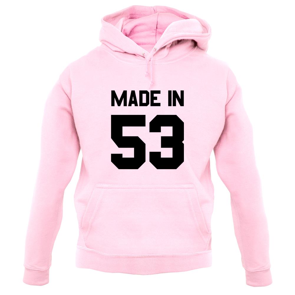 Made In '53 unisex hoodie Made In '53 unisex hoodie