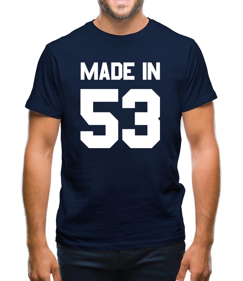 Made In '53 Mens T-Shirt Made In '53 Mens T-Shirt