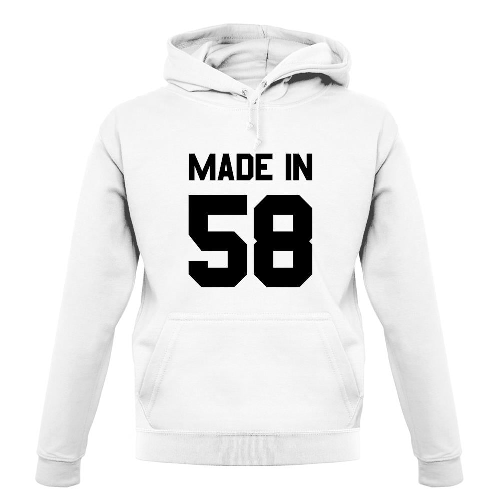 Made In '58 unisex hoodie Made In '58 unisex hoodie