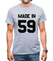 Made In '59 Mens T-Shirt Made In '59 Mens T-Shirt