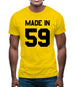 Made In '59 Mens T-Shirt Made In '59 Mens T-Shirt