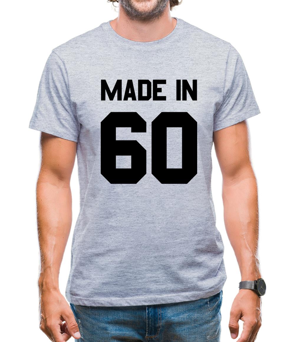Made In '60 Mens T-Shirt Made In '60 Mens T-Shirt