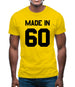 Made In '60 Mens T-Shirt Made In '60 Mens T-Shirt