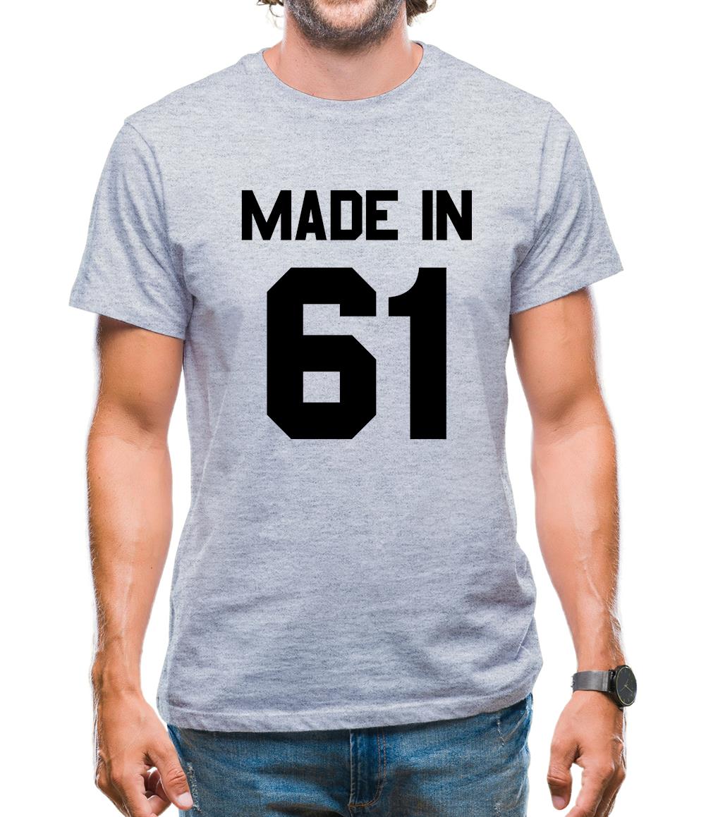 Made In '61 Mens T-Shirt Made In '61 Mens T-Shirt