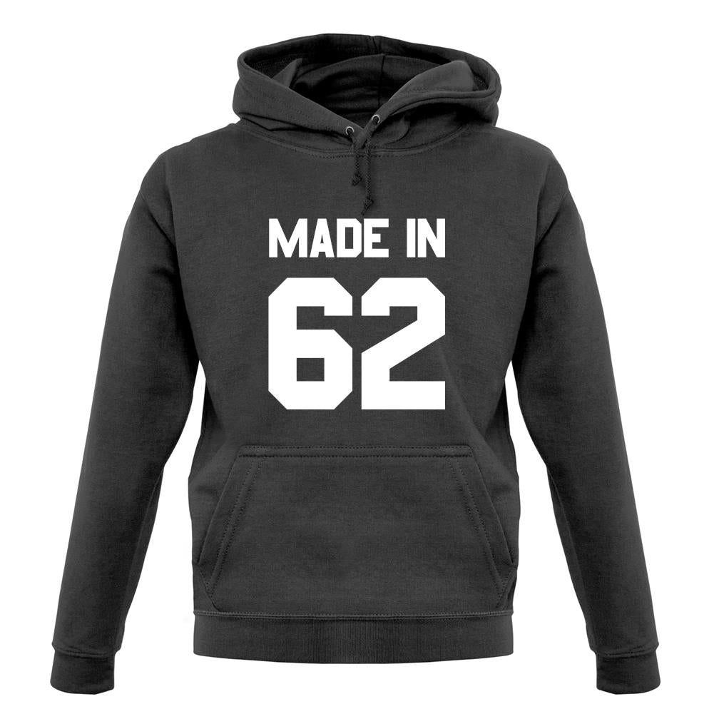Made In '62 unisex hoodie Made In '62 unisex hoodie