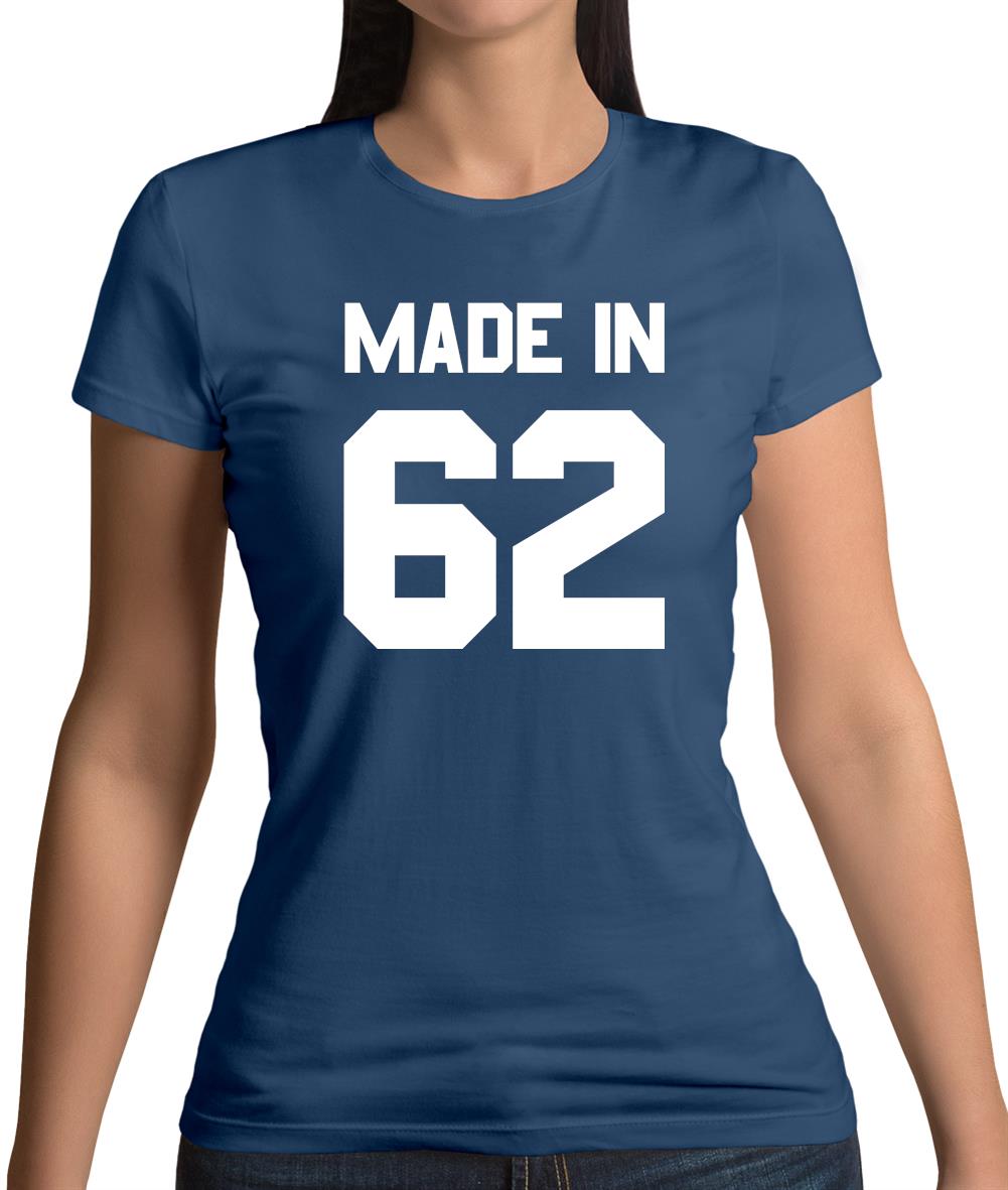 Made In '62 Womens T-Shirt Made In '62 Womens T-Shirt