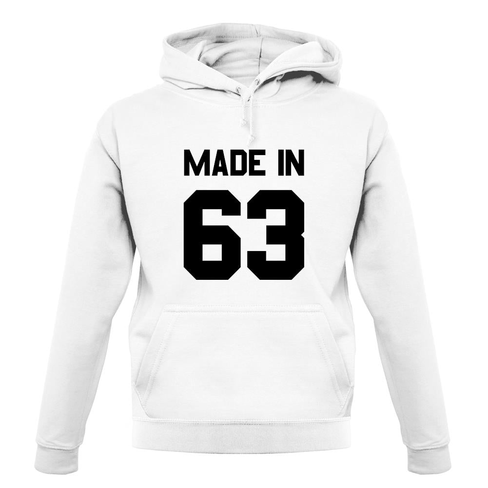 Made In '63 unisex hoodie Made In '63 unisex hoodie