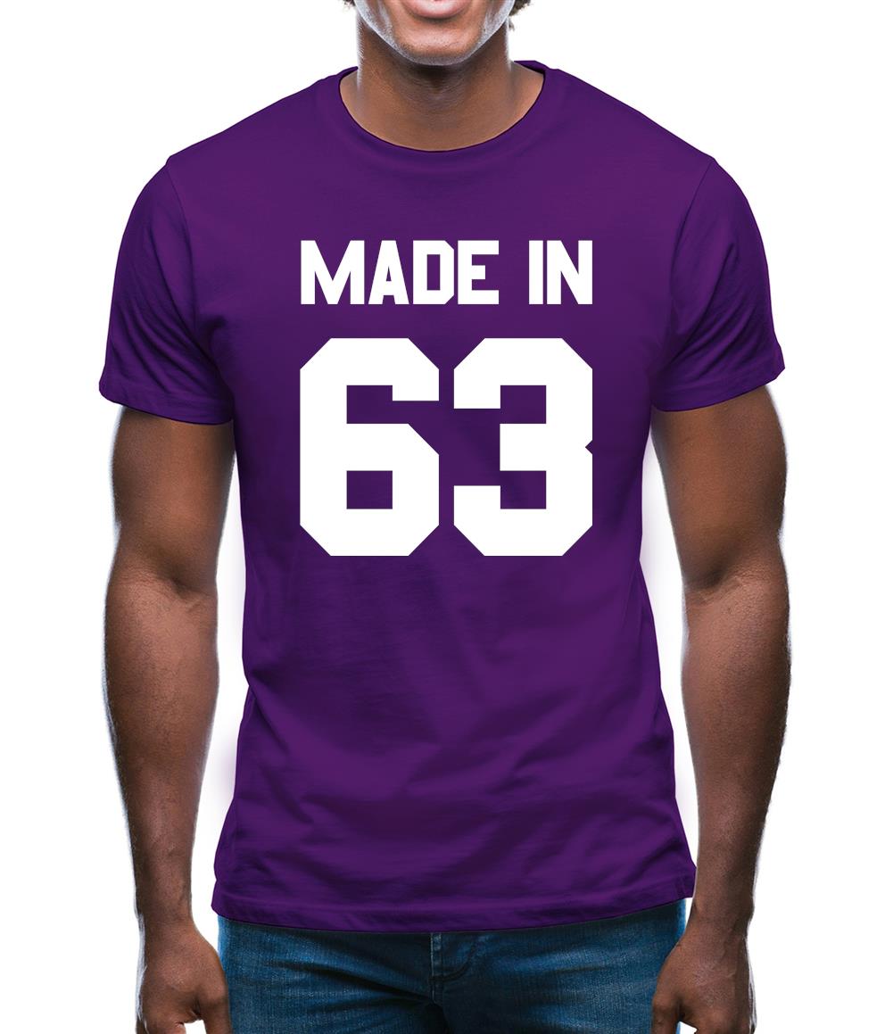 Made In '63 Mens T-Shirt Made In '63 Mens T-Shirt