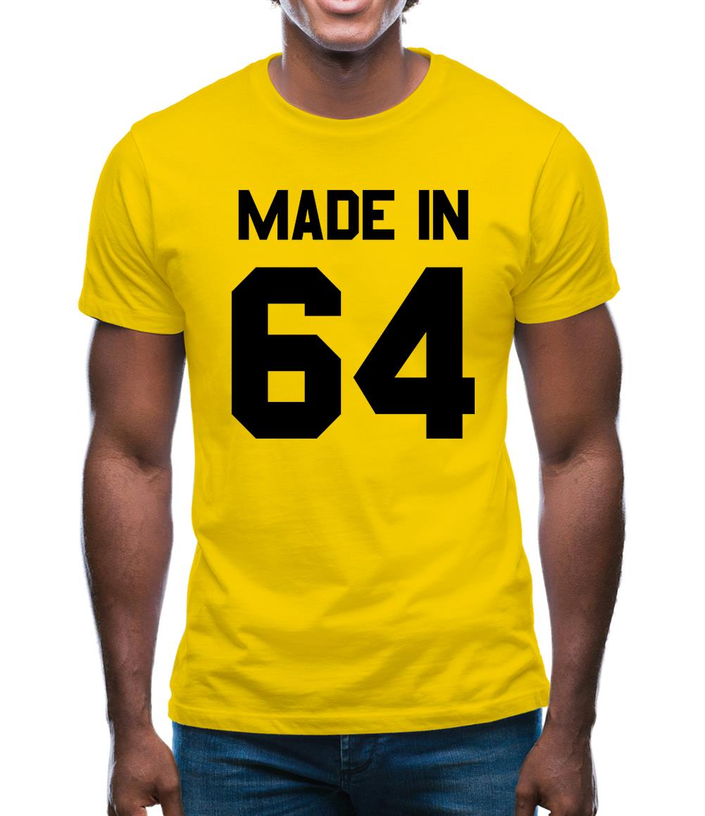 Made In '64 Mens T-Shirt Made In '64 Mens T-Shirt