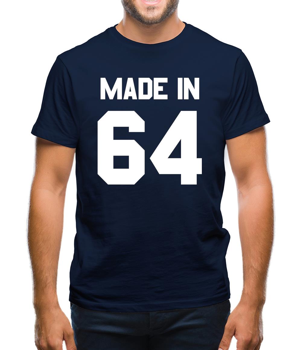 Made In '64 Mens T-Shirt Made In '64 Mens T-Shirt