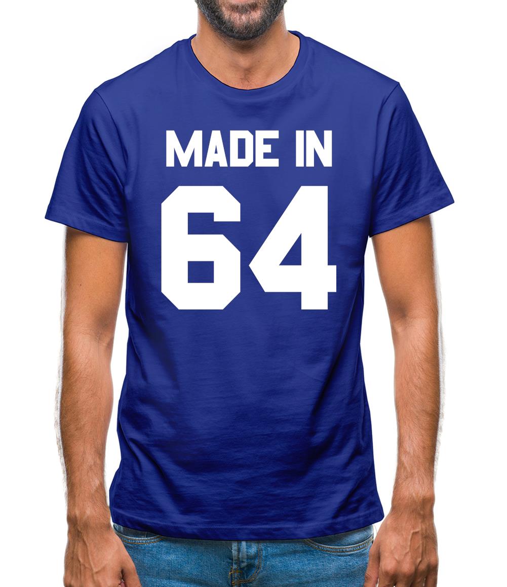 Made In '64 Mens T-Shirt Made In '64 Mens T-Shirt
