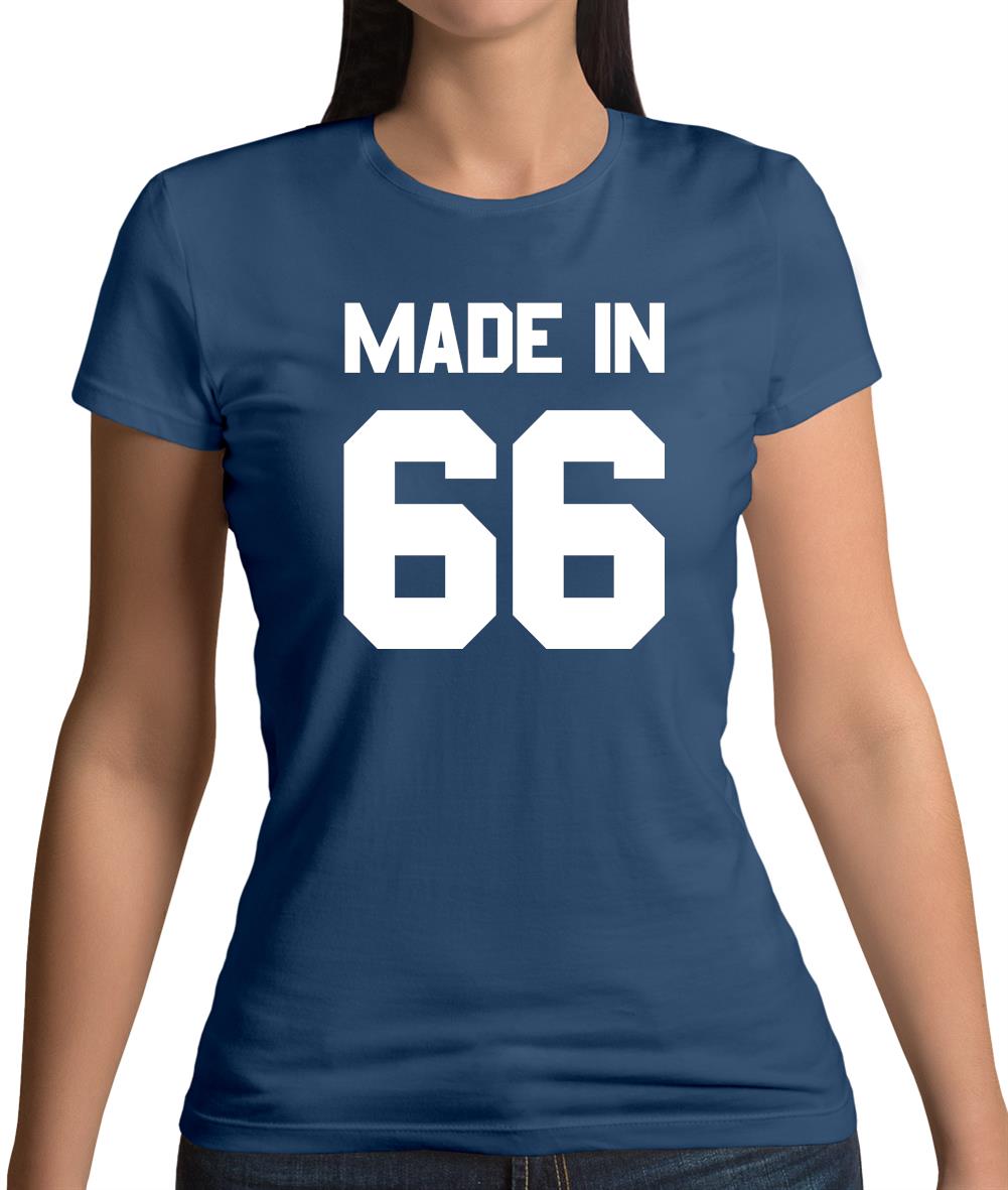Made In '66 Womens T-Shirt Made In '66 Womens T-Shirt