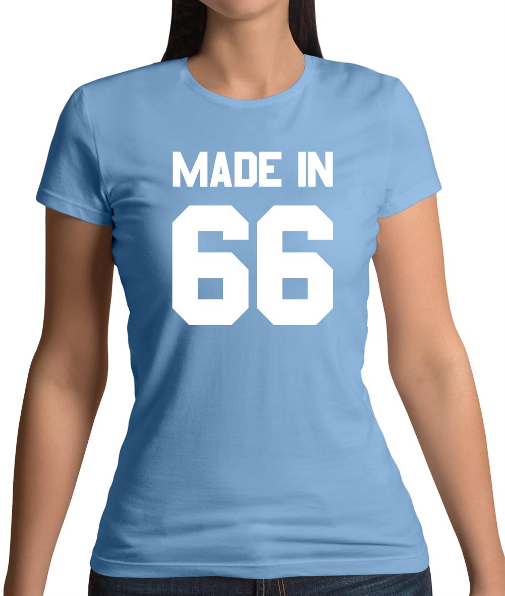 Made In '66 Womens T-Shirt Made In '66 Womens T-Shirt