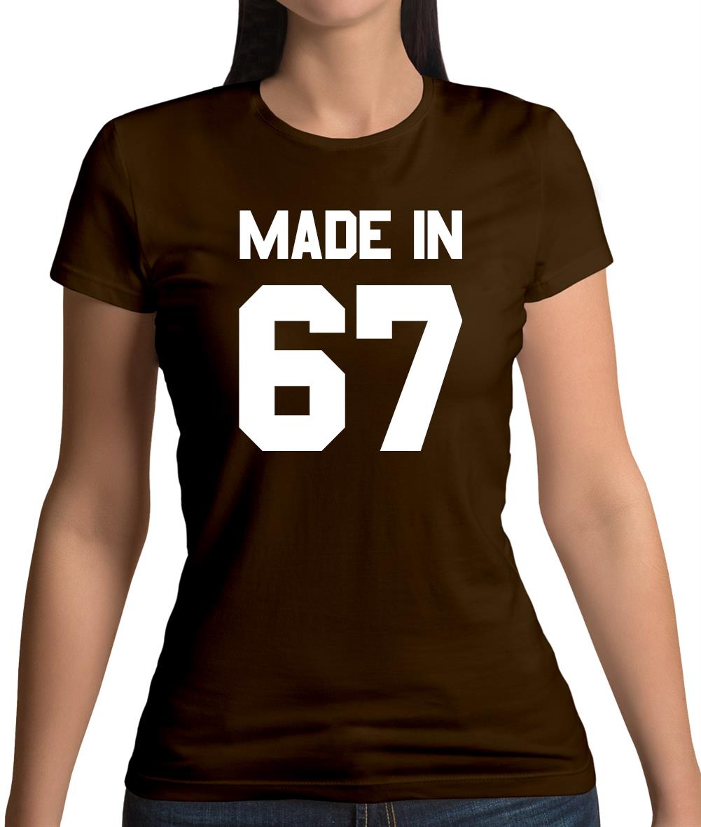 Made In '67 Womens T-Shirt Made In '67 Womens T-Shirt