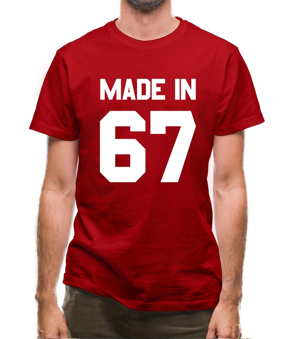Made In '67 Mens T-Shirt Made In '67 Mens T-Shirt