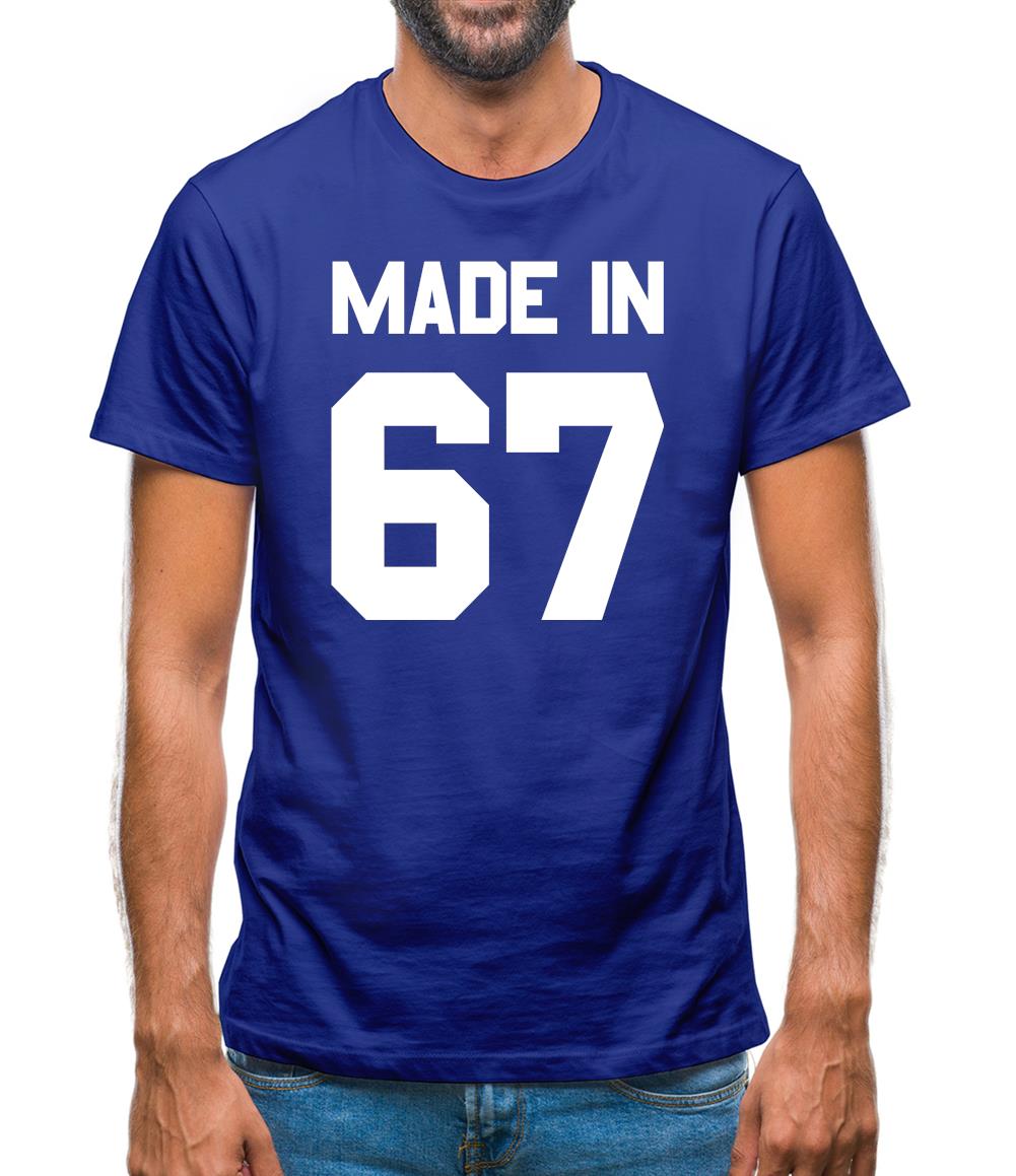 Made In '67 Mens T-Shirt Made In '67 Mens T-Shirt