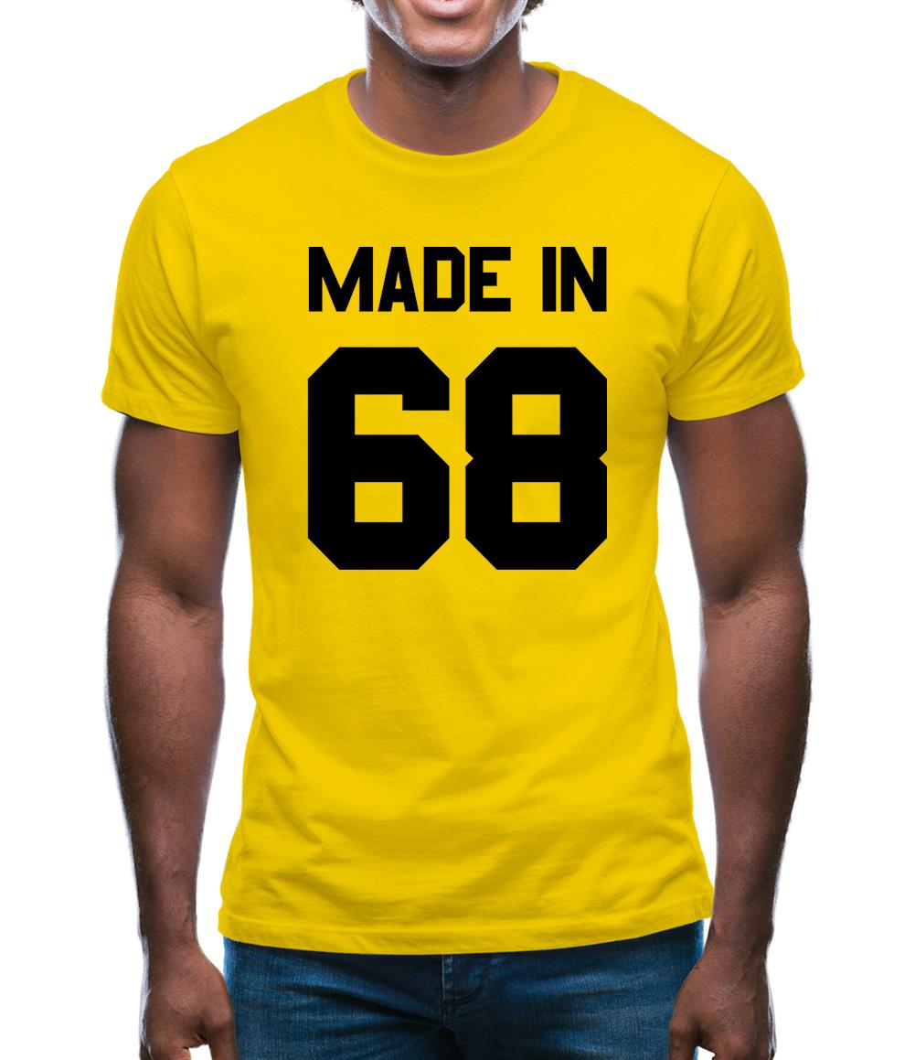 Made In '68 Mens T-Shirt Made In '68 Mens T-Shirt