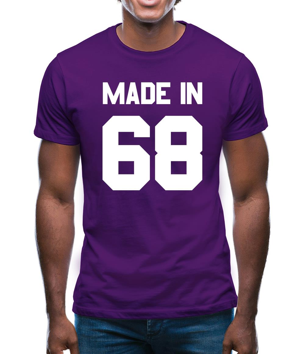 Made In '68 Mens T-Shirt Made In '68 Mens T-Shirt