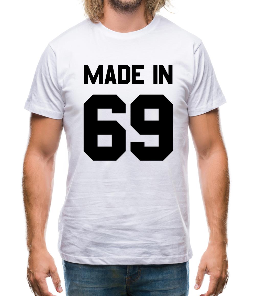 Made In '69 Mens T-Shirt Made In '69 Mens T-Shirt
