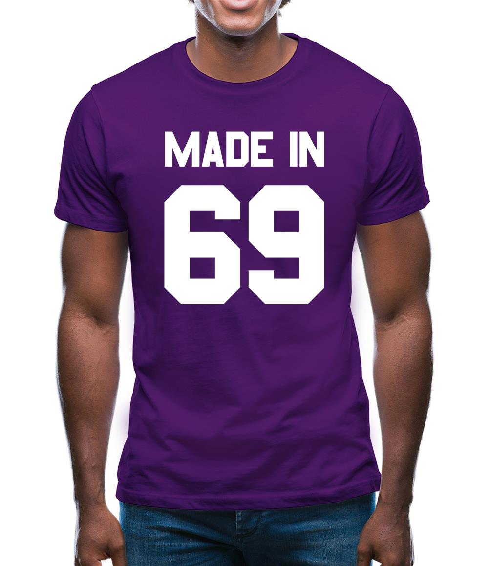 Made In '69 Mens T-Shirt Made In '69 Mens T-Shirt