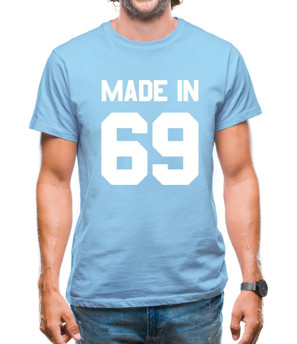 Made In '69 Mens T-Shirt Made In '69 Mens T-Shirt
