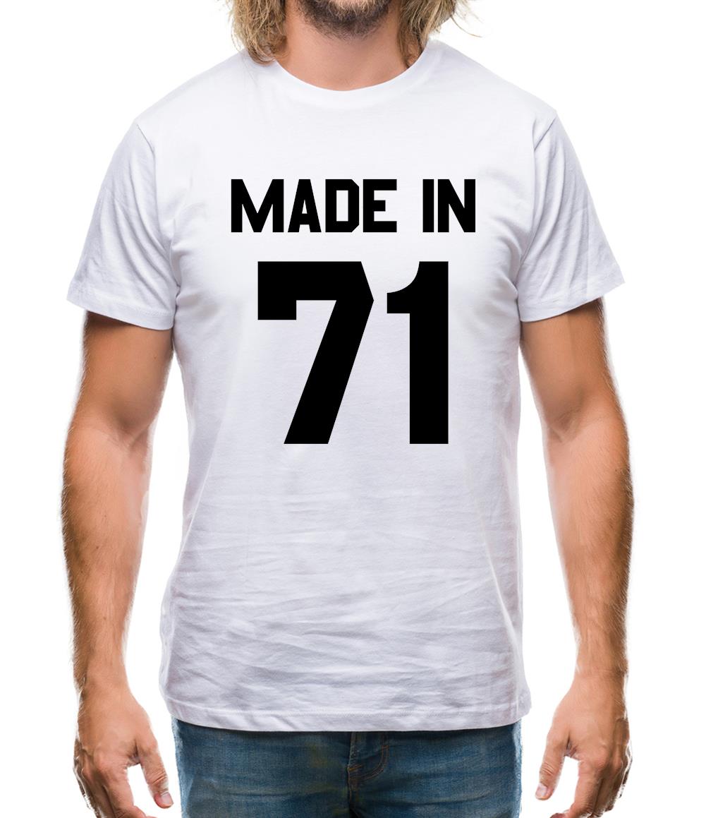 Made In '71 Mens T-Shirt Made In '71 Mens T-Shirt