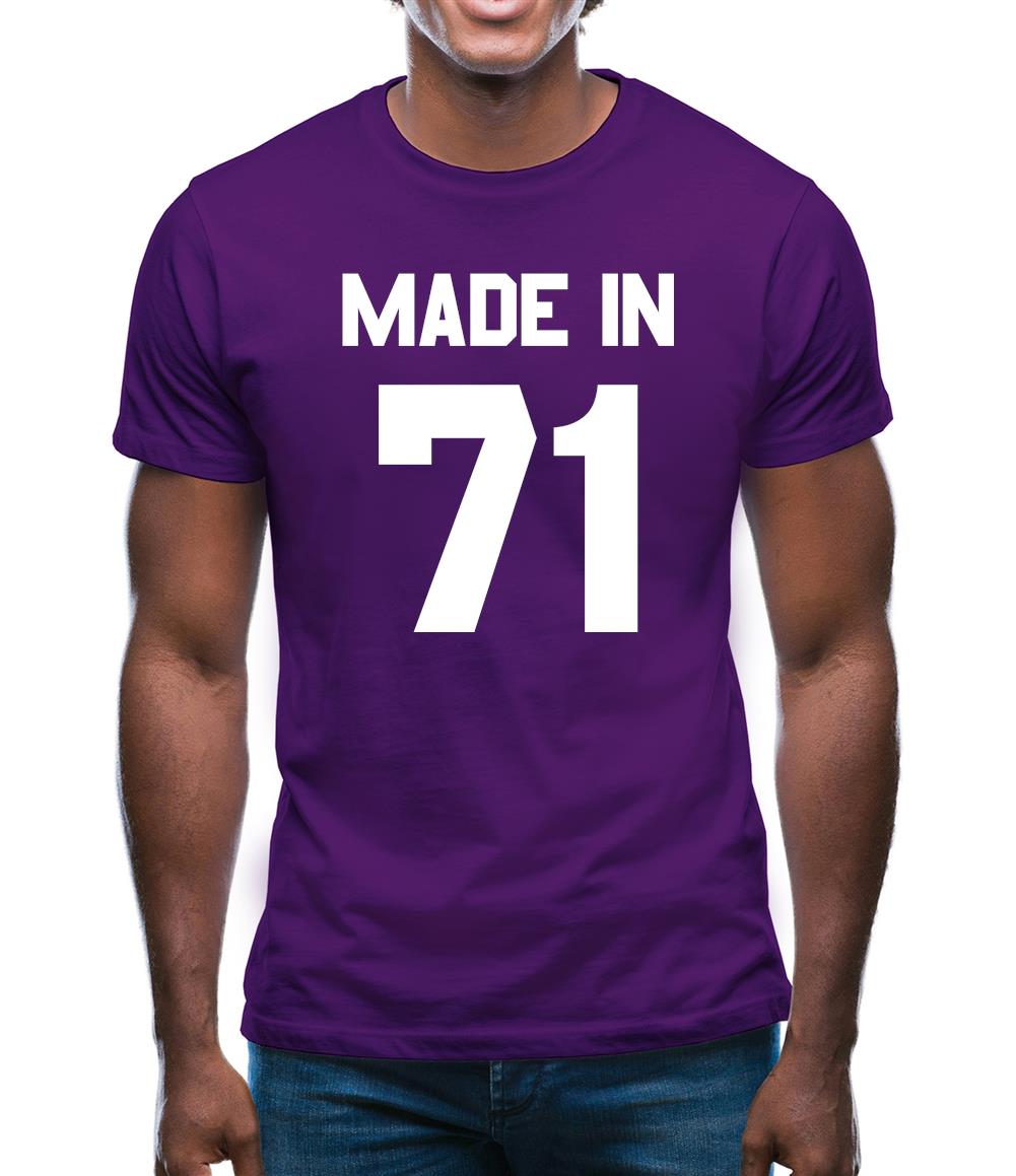 Made In '71 Mens T-Shirt Made In '71 Mens T-Shirt