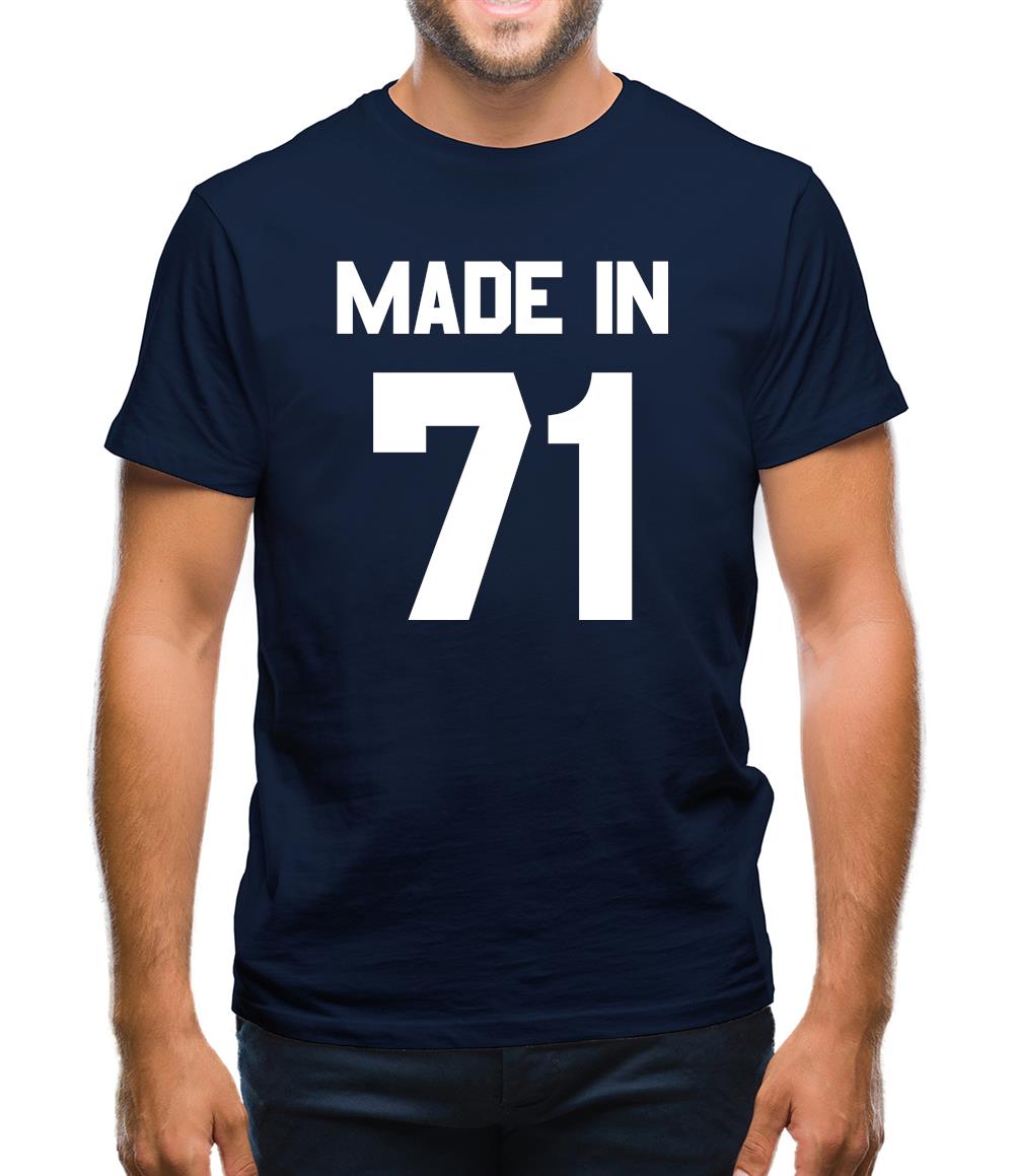 Made In '71 Mens T-Shirt Made In '71 Mens T-Shirt