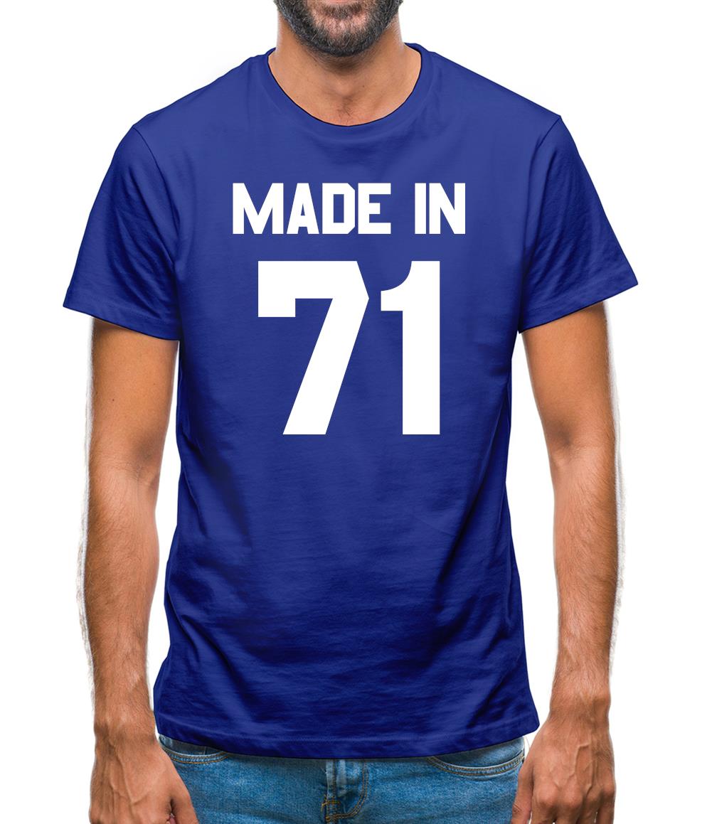Made In '71 Mens T-Shirt Made In '71 Mens T-Shirt