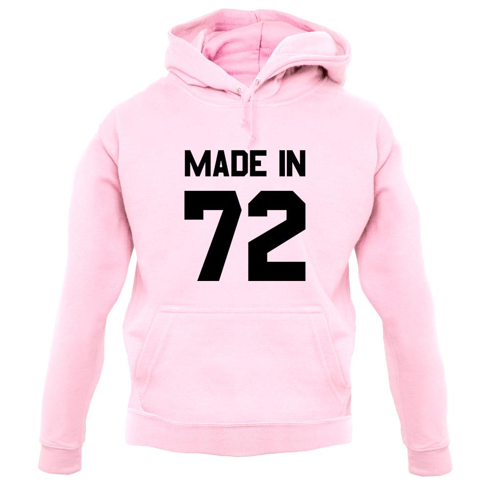 Made In '72 unisex hoodie Made In '72 unisex hoodie