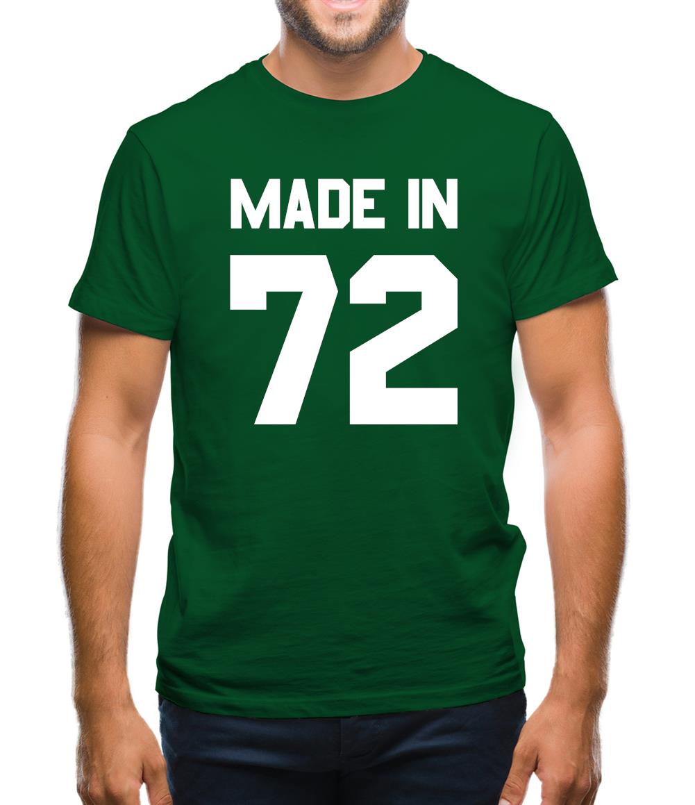 Made In '72 Mens T-Shirt Made In '72 Mens T-Shirt