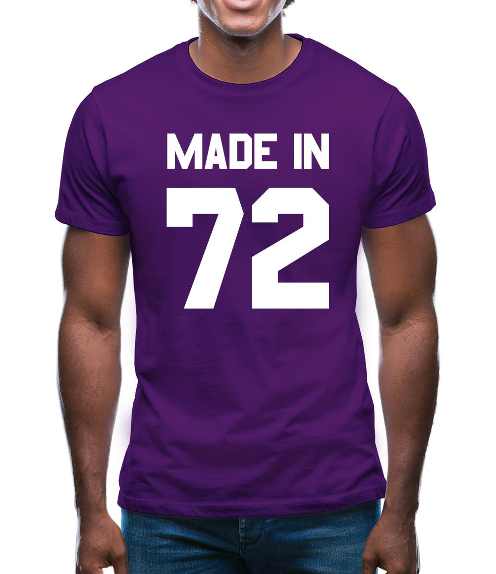 Made In '72 Mens T-Shirt Made In '72 Mens T-Shirt