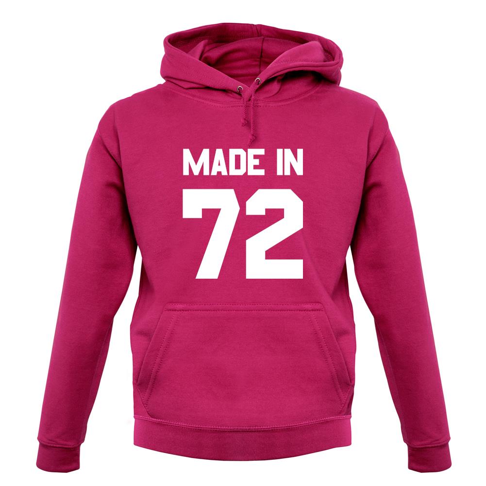 Made In '72 unisex hoodie Made In '72 unisex hoodie