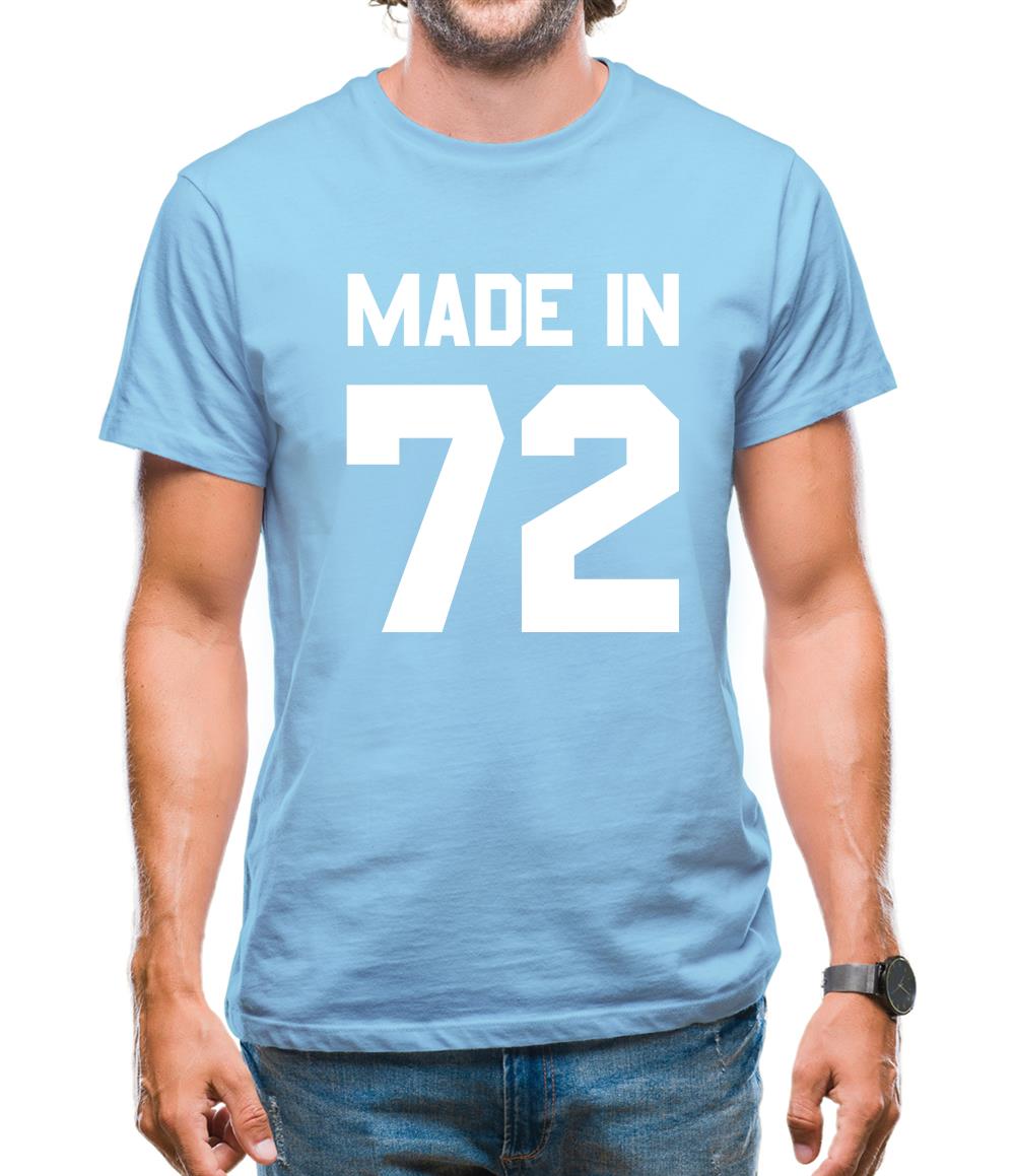 Made In '72 Mens T-Shirt Made In '72 Mens T-Shirt