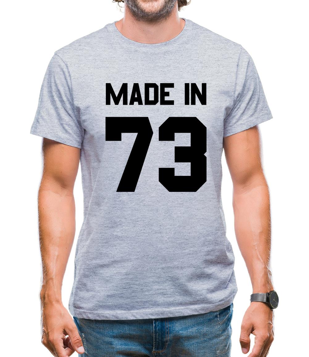 Made In '73 Mens T-Shirt Made In '73 Mens T-Shirt