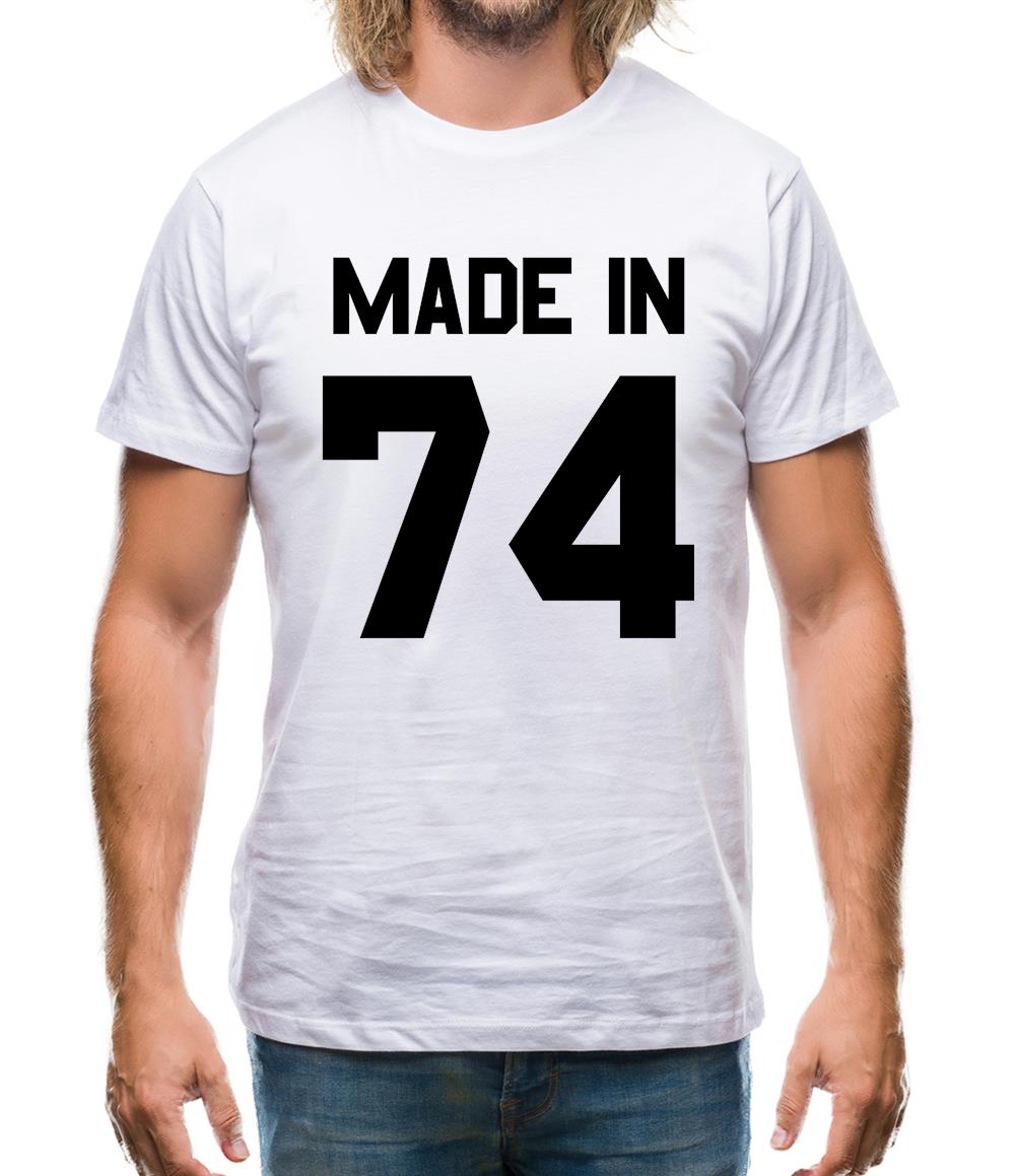 Made In '74 Mens T-Shirt Made In '74 Mens T-Shirt