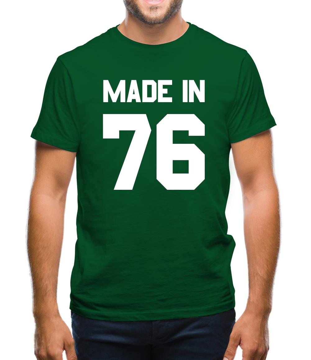 Made In '76 Mens T-Shirt Made In '76 Mens T-Shirt