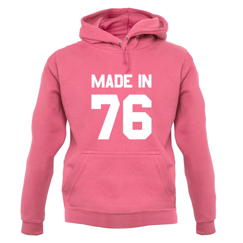 Made In '76 unisex hoodie Made In '76 unisex hoodie